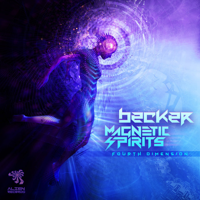 BECKER & MAGNETIC SPIRITS - Fourth Dimension