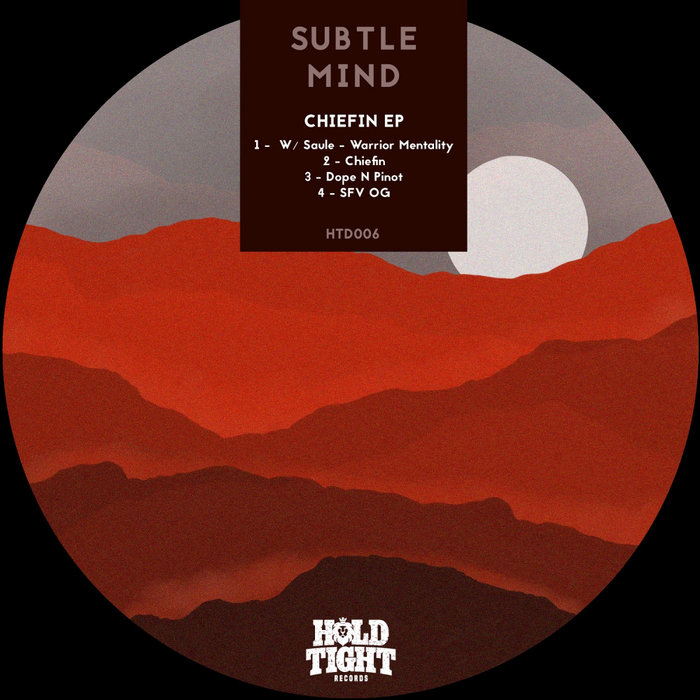 SUBTLE MIND - Chiefin EP