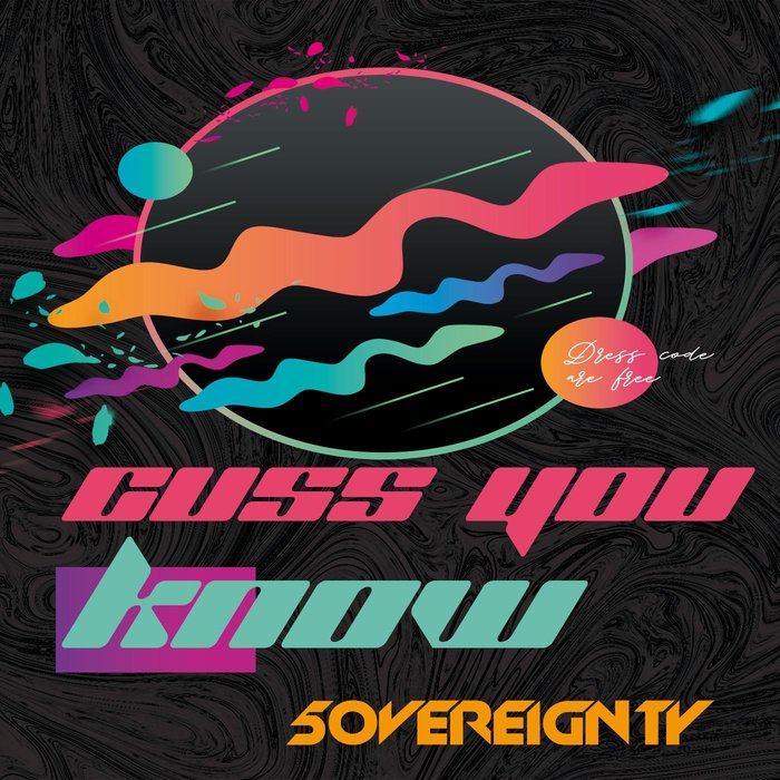 5OVEREIGNTY - Cuss You Know