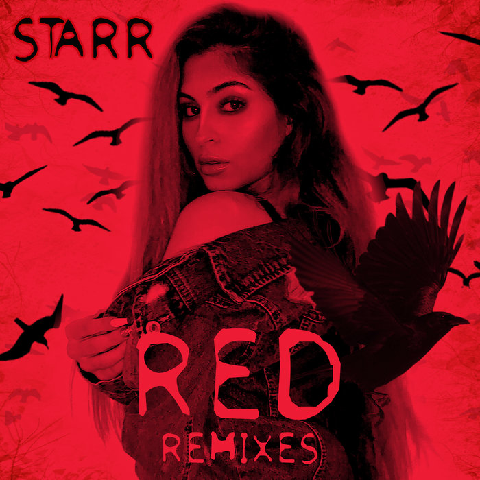 STARR - Red (Remixes)
