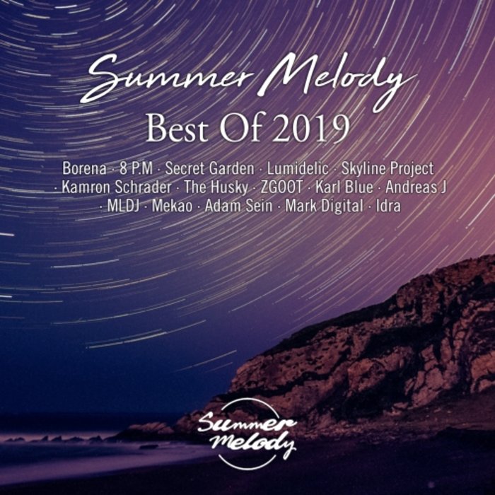 VARIOUS - Summer Melody Best Of 2019 (Incl. Compilation Mix)