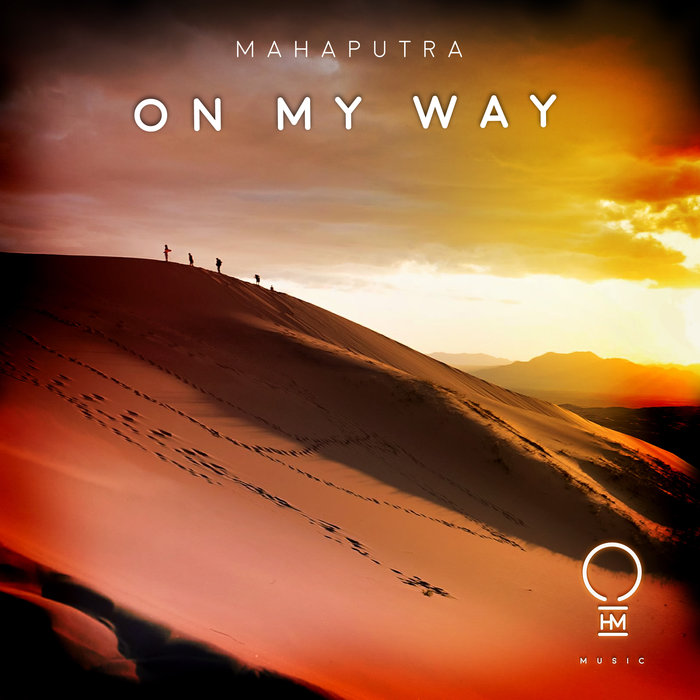 MAHAPUTRA - On My Way