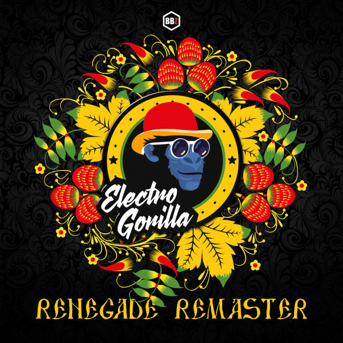 ELECTROGORILLA - Renegade Remaster