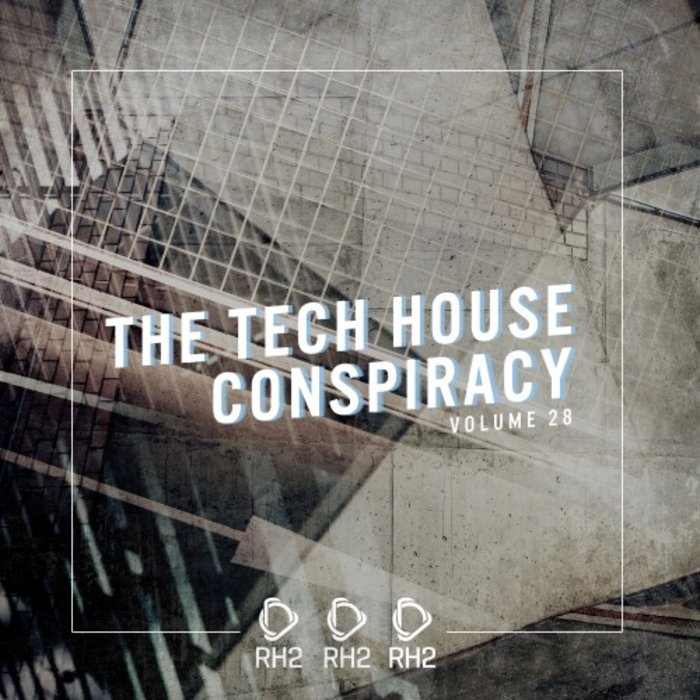 VARIOUS - The Tech House Conspiracy Vol 28