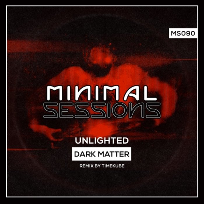 UNLIGHTED - Dark Matter