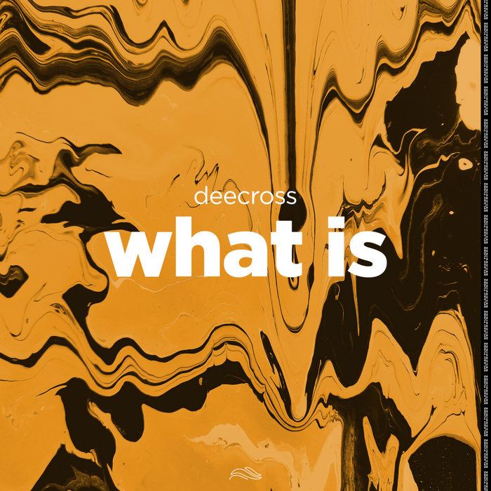 DEECROSS - What Is