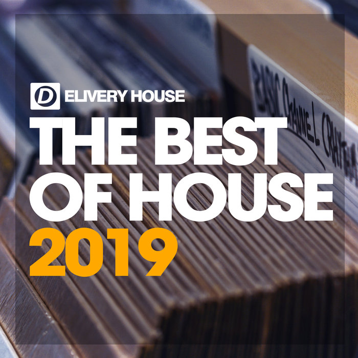 VARIOUS - The Best Of House 2019