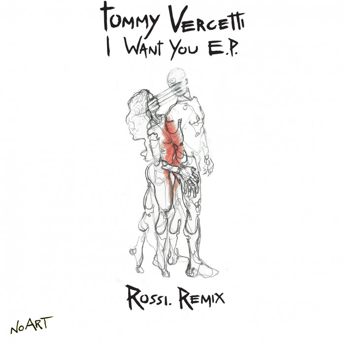 TOMMY VERCETTI - I Want You EP