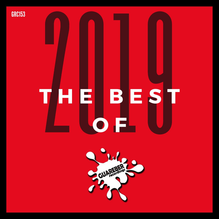 VARIOUS - Guareber Recordings The Best Of 2019