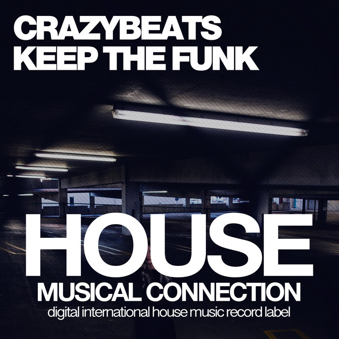 CRAZYBEATS - Keep The Funk