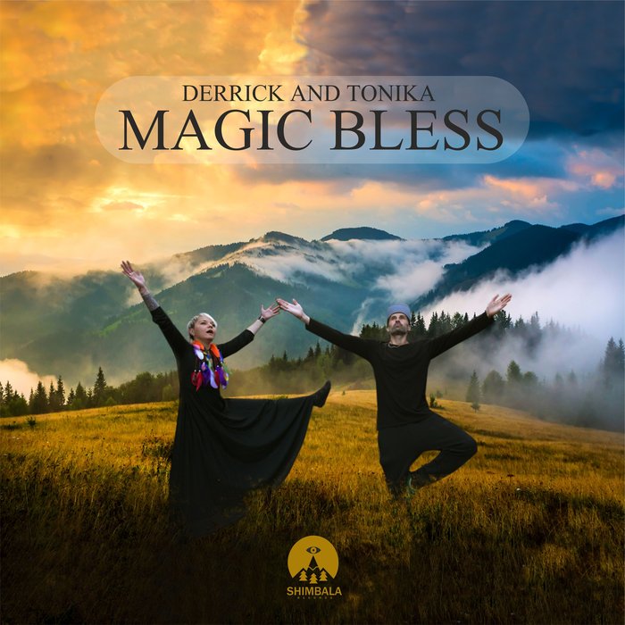 DERRICK & TONIKA - Magic Bless LP