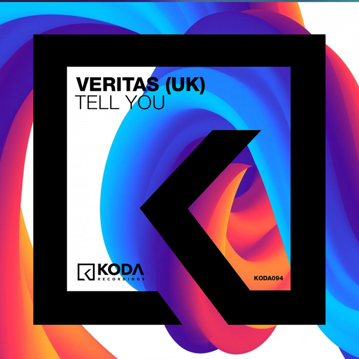 VERITAS (UK) - Tell You
