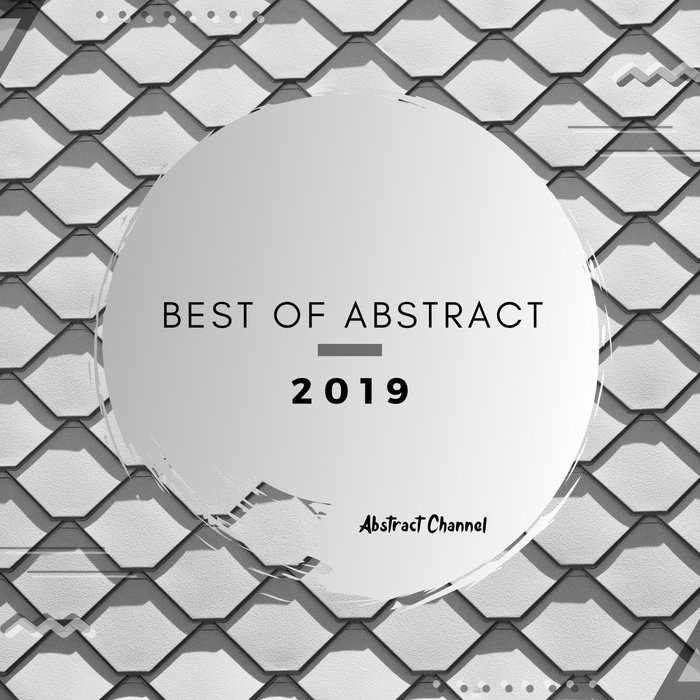 VARIOUS - Best Of Abstract 2019