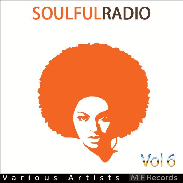 VARIOUS - Soulfulradio Vol 6