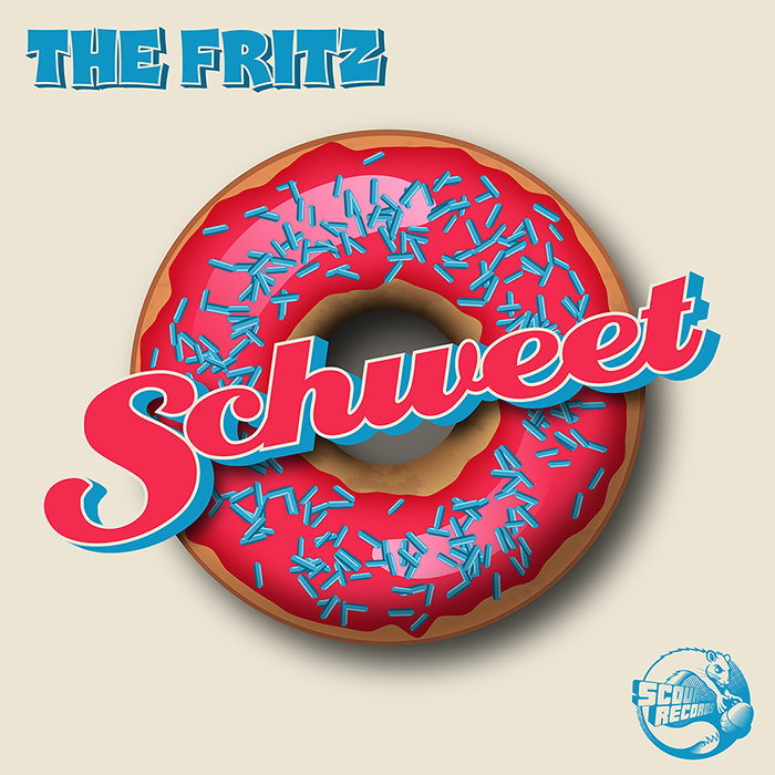 THE FRITZ - Schweet EP