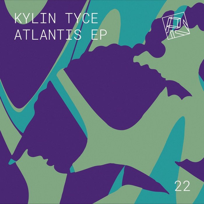 KYLIN TYCE - Atlantis EP