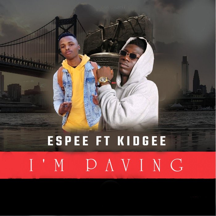 ESPEE feat KIDGEE - I'm Paving