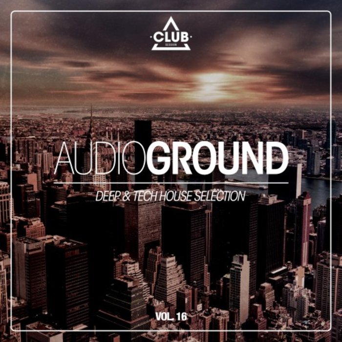 VARIOUS - Audioground: Deep & Tech House Selection Vol 16