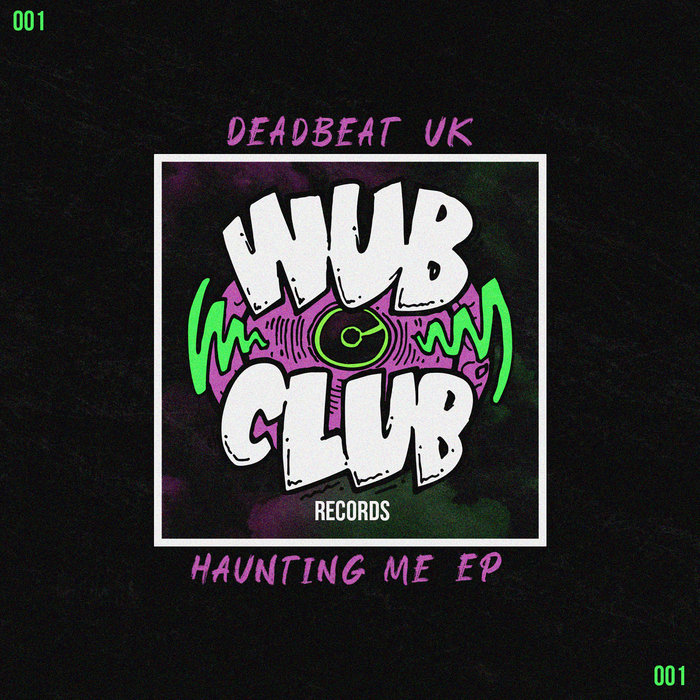 DEADBEAT UK - Haunting Me
