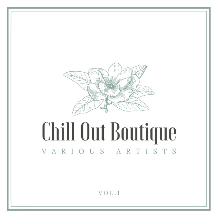 VARIOUS - Chill Out Boutique Vol 1