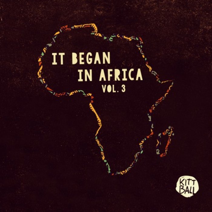 VARIOUS - It Began In Africa Vol 3