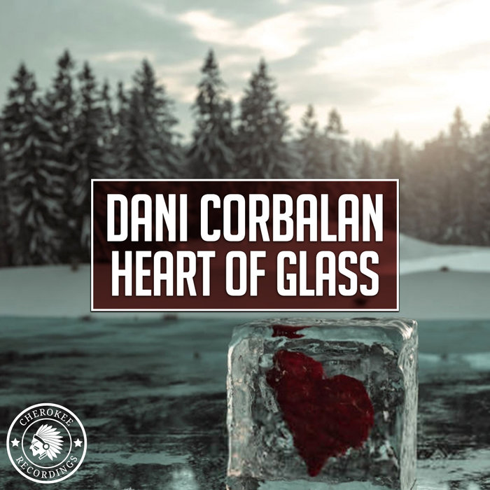 DANI CORBALAN - Heart Of Glass