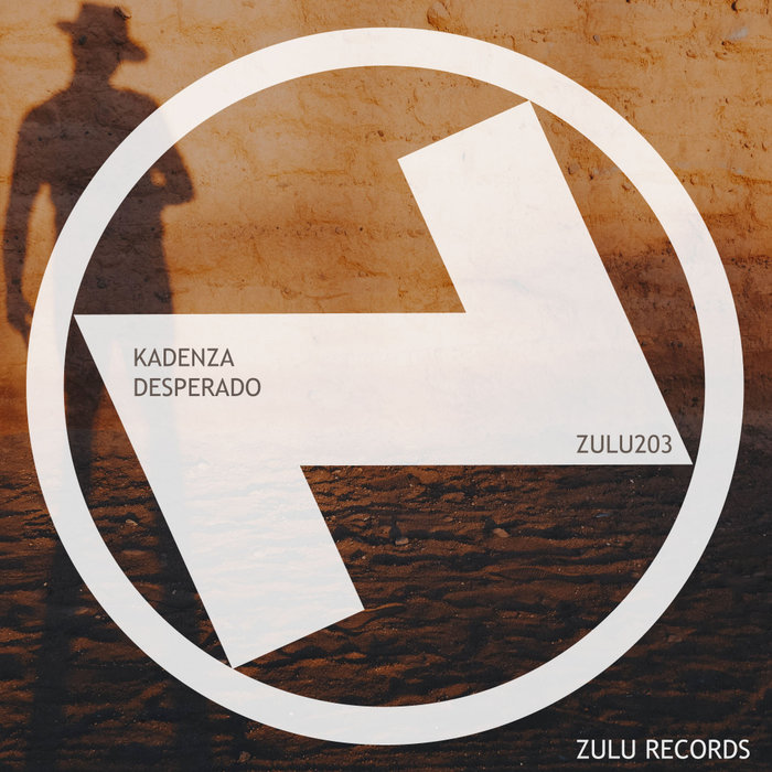KADENZA - Desperado (Extended Mix)