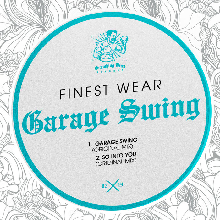 FINEST WEAR - Garage Swing