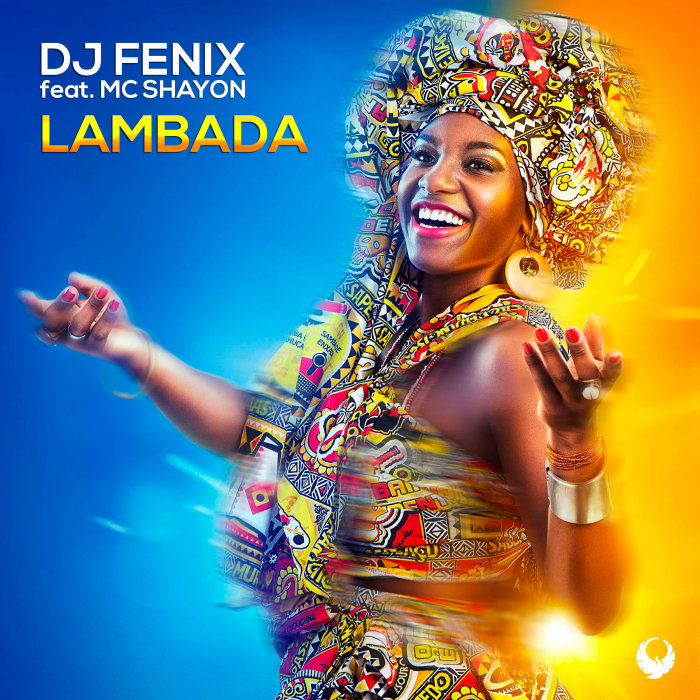 DJ FENIX feat MC SHAYON - Lambada