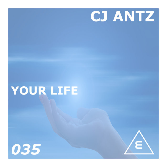 CJ ANTZ - Your Life