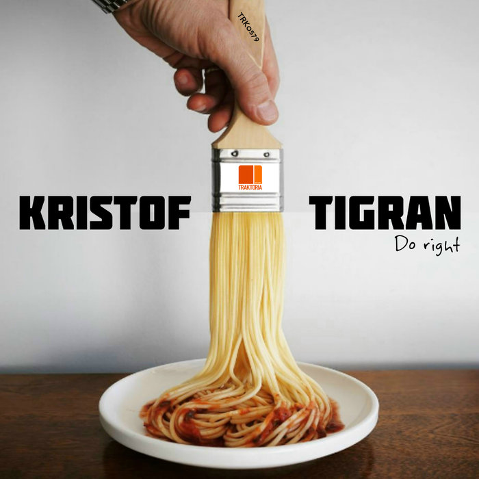 KRISTOF TIGRAN - Do Right