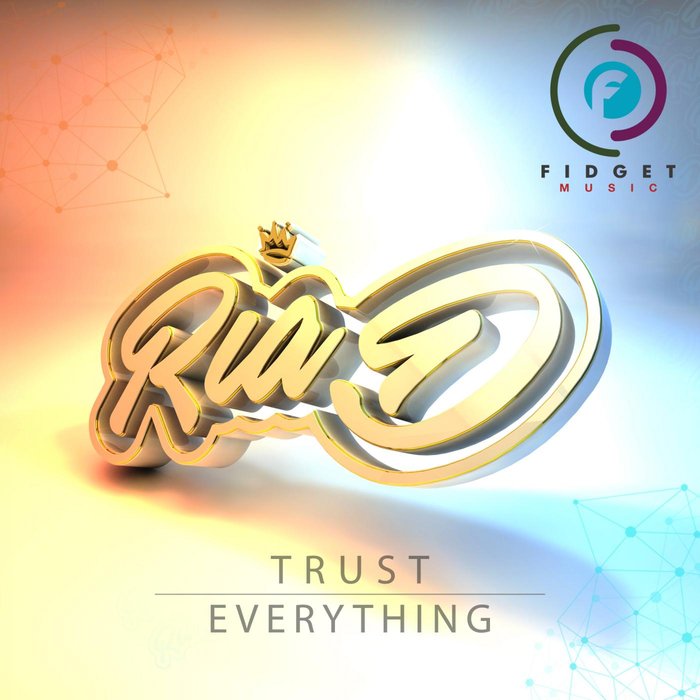 RIA D - Trust/Everything EP