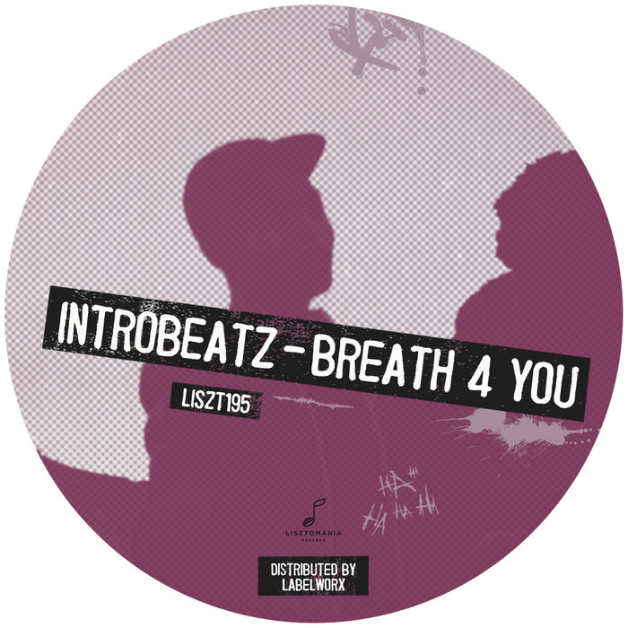 INTR0BEATZ - Breath 4 You