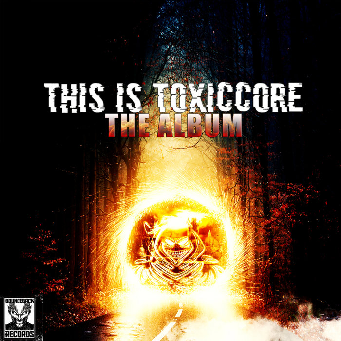 TOXIC INSIDE - This Is ToxicCore