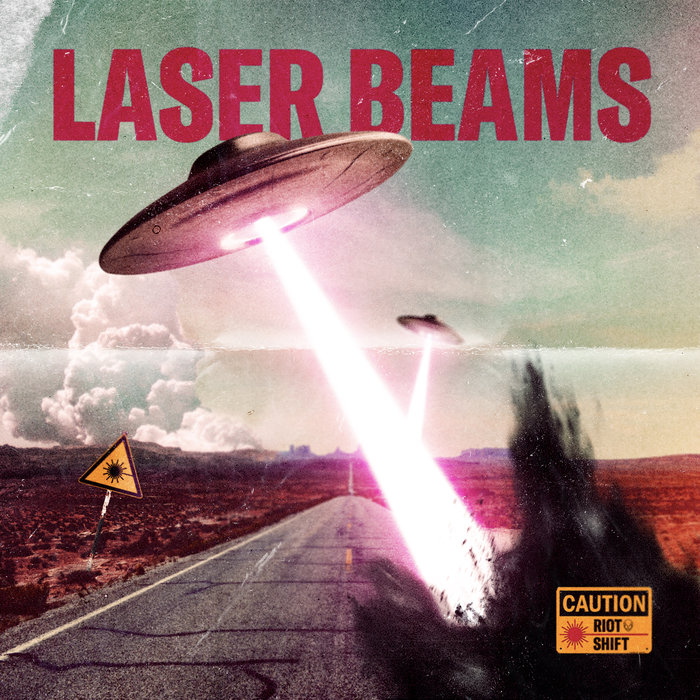 RIOT SHIFT - Laser Beams