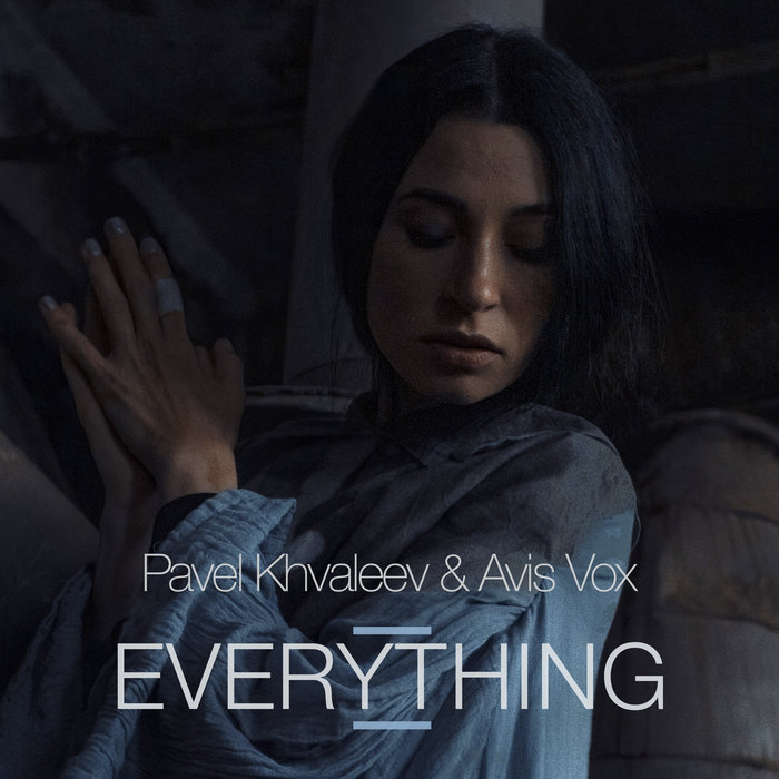 PAVEL KHVALEEV & AVIS VOX - Everything