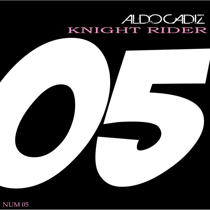 ALDO CADIZ - Knight Rider