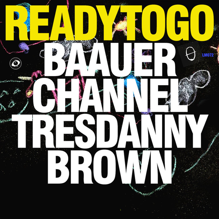 BAAUER feat DANNY BROWN - READY TO GO
