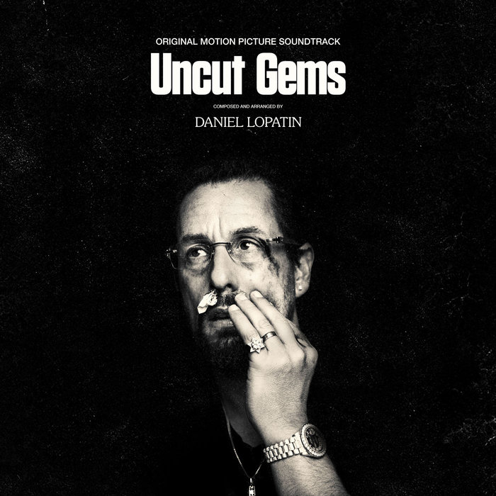 DANIEL LOPATIN - Uncut Gems - Original Motion Picture Soundtrack