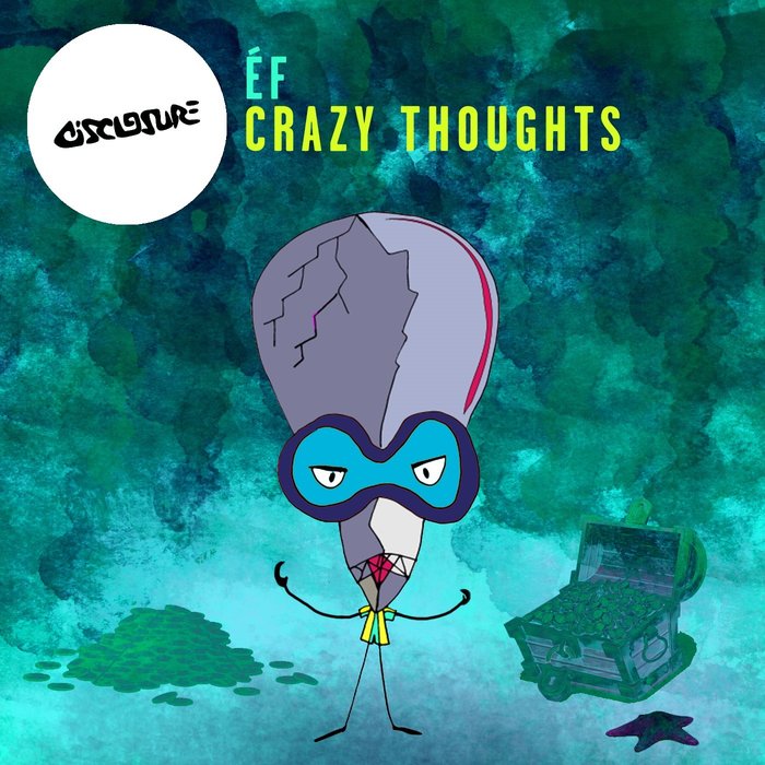 'EF - Crazy Thoughts