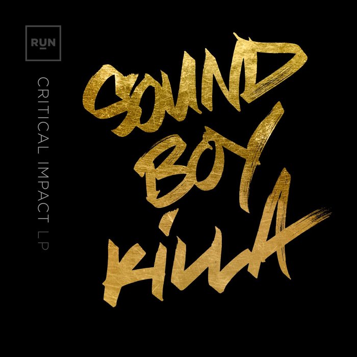 CRITICAL IMPACT - Sound Boy Killa
