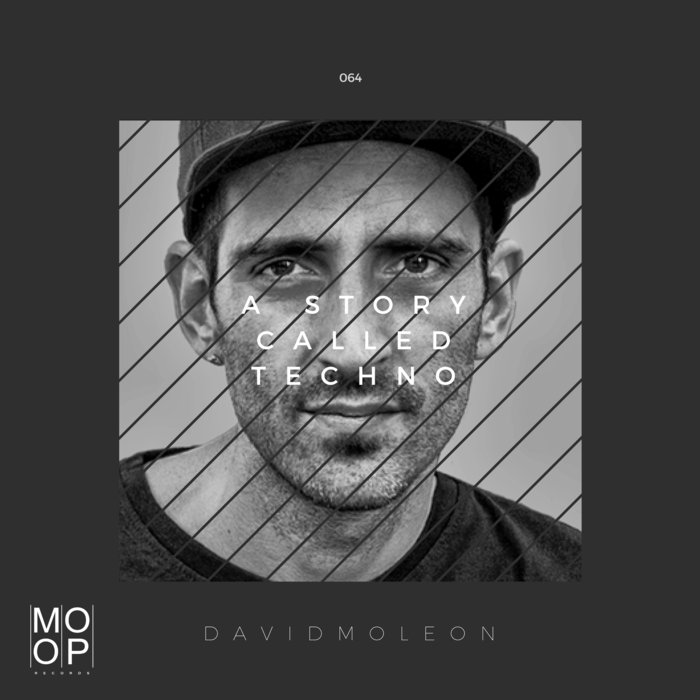 DAVID MOLEON - A History Called Techno