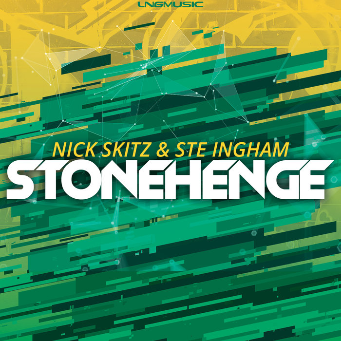 Nick Skitz & Ste Ingham - Stonehenge