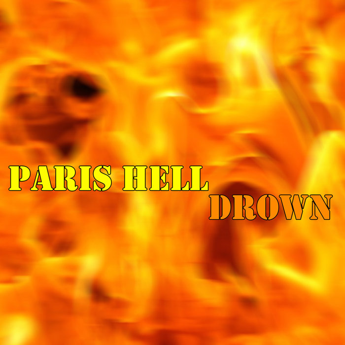 PARIS HELL - Drown
