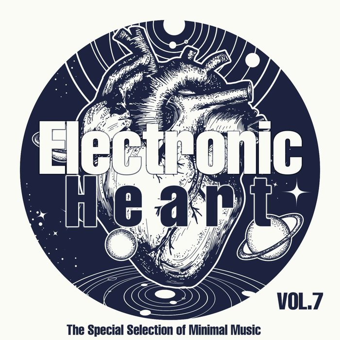 VARIOUS - Electronic Heart Vol 7