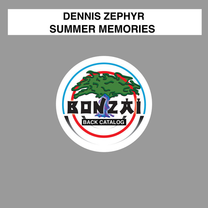 DENNIS ZEPHYR - Summer Memories