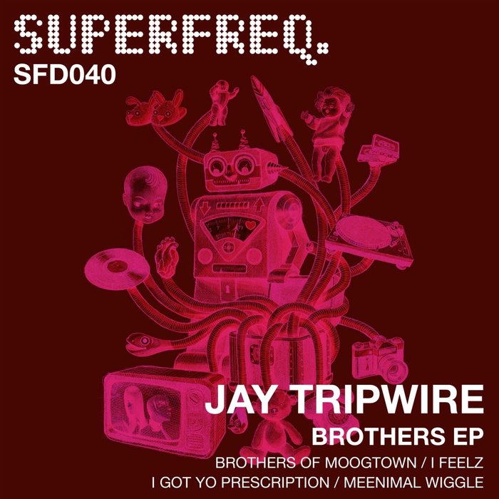 JAY TRIPWIRE - Brothers EP