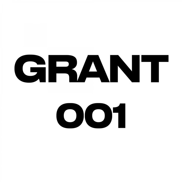 GRANT - Grant 001