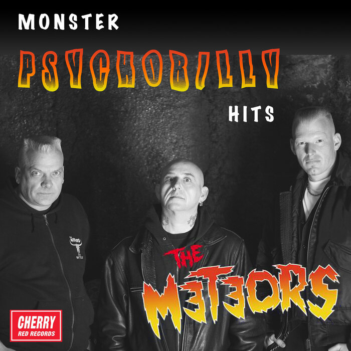 THE METEORS - Monster Psychobilly Hits