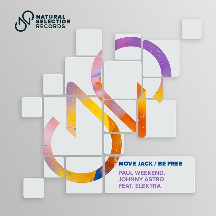 JOHNNY ASTRO/PAUL WEEKEND feat ELEKTRA - Move Jack/Be Free